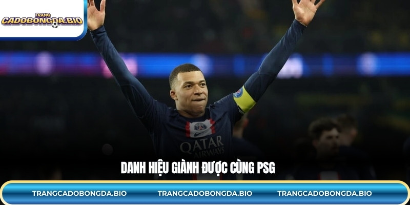 Danh hiệu giành được cùng PSG